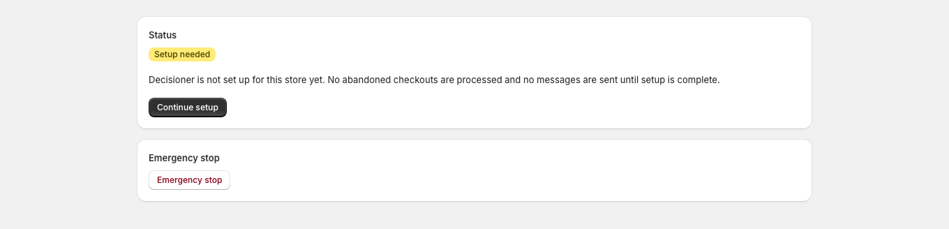 A new store sees that Decisioner is not set up yet, with a Continue setup button and the Emergency stop control.