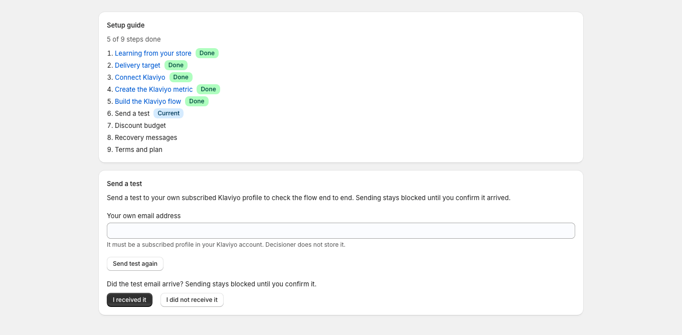 The merchant sends a test email to their own subscribed Klaviyo profile and confirms whether it arrived; sending stays blocked until then.